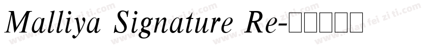 Malliya Signature Re字体转换